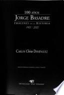 100 años, Jorge Basadre