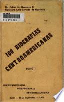 100 biografías centroamericanas