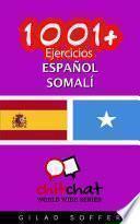 1001+ Ejercicios español - somalí