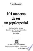 101 maneras de ser un papá especial