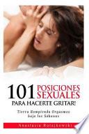 101 Posiciones Sexuales Para Hacerte Gritar!