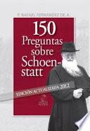150 Preguntas sobre Schoenstatt