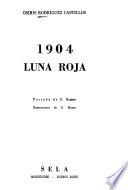 1904 luna roja