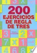 200 ejercicios de regla de tres / 200 Cross-multiplication exercises