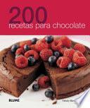 200 recetas para chocolate
