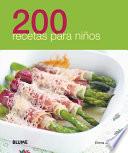 200 recetas para ninos / 200 Recipes for Kids