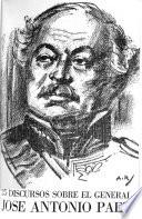 25 [i.e. Veinte y cinco] discursos sobre el general José Antonio Páez
