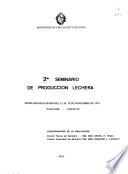 2do. [i.e. Segundo] Seminario de Producción Lechera
