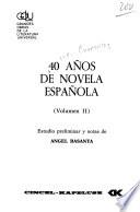 40 [i.e. Cuarenta] años de novela española