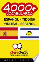 4000+ Español - Yiddish Yiddish - Español Vocabulario