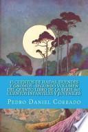 Libro 45 Cuentos de Hadas, Duendes y Gnomos Segundo Volumen Del Quinto Libro de la Serie