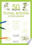 50 dibujos de flores, árboles y otras plantas
