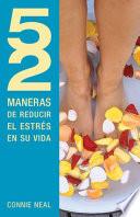 52 maneras de reducir el estrés en su vida