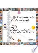 52 propuestas de ocio familiar en Valencia