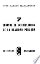 7 ensayos de interpretación de la realidad peruana