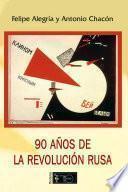 90 años de la revolución rusa