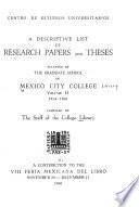 A Descriptive List of Research Papers and Theses Accepted by the Graduate School of Mexico City College: 1954-1960