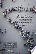 ¡A la cola!