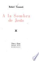 A la sombra de Jesús
