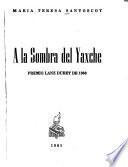 A la sombra del yaxché