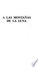 A las montañas de la luna