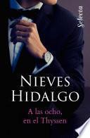 A las ocho, en el Thyssen