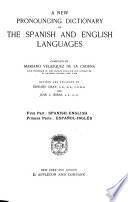 A New Pronouncing Dictionary of the Spanish and English Languages