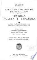 A New Pronouncing Dictionary of the Spanish and English Languages ...: Inglés-espagnõl