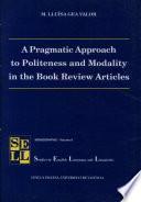 A Pragmatic Approach to Politeness and Modality in the Book Review Articles