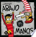 Abajo las manos