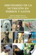 Abecedario de la Nutrici—n en Perros y Gatos