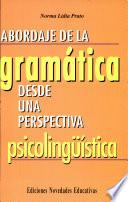 Abordaje de la gramática desde una perspectiva psicolingüística