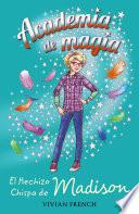 Libro Academia de magia 2. El Hechizo Chispa de Madison