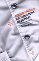 Accion Del Magisterio de Santa Fe