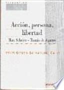 Acción, persona, libertad