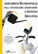 Acercamiento multidisciplinar para la investigación e intervención en contextos educativos