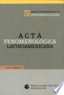 Acta fenomenológica latinoamericana