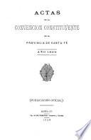 Actas de la Convención Constituyente de la Provincia de Santa-Fé