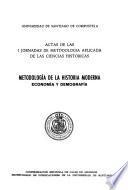 Actas de las I [i.e. Primeras] Jornadas de Metodología Aplicada de las Ciencias Históricas, [24 al 27 de abril de 1973].