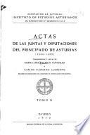 Actas de las Juntas y Diputaciones del Principado de Asturias