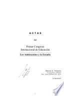 Actas del Primer Congreso Internacional de Educación