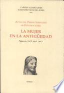 Actas del Primer Seminario de Estudios sobre la Mujer en la Antigüedad (Valencia, 1997)