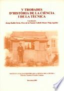 Actes de les V Trobades d'història de la ciència i de la tècnica