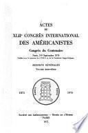 Actes du XLIIe [i.e. quarante-deuxième] congrès international des américanistes