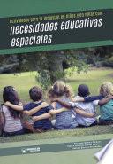 Actividades para la inclusión en niños y en niñas con necesidades educativas especiales