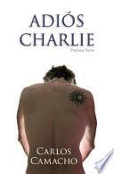 Adios Charlie