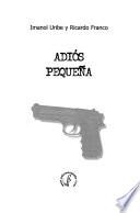 Adiós pequeña