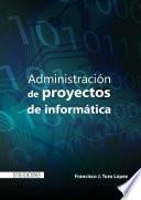 Administración de proyectos de informática