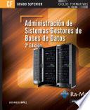 Administración de Sistemas Gestores de Bases de Datos. 2ª Edición
