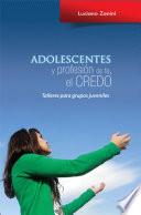 ADOLESCENTES Y PROFESIÓN DE FE, EL CREDO